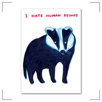 Un blaireau : "Je déteste les êtres humains"